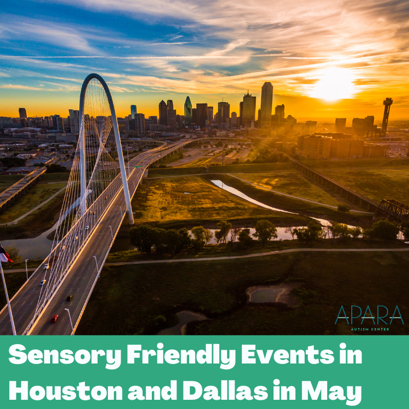 Sensory Friendly Events in Houston and Dallas This May