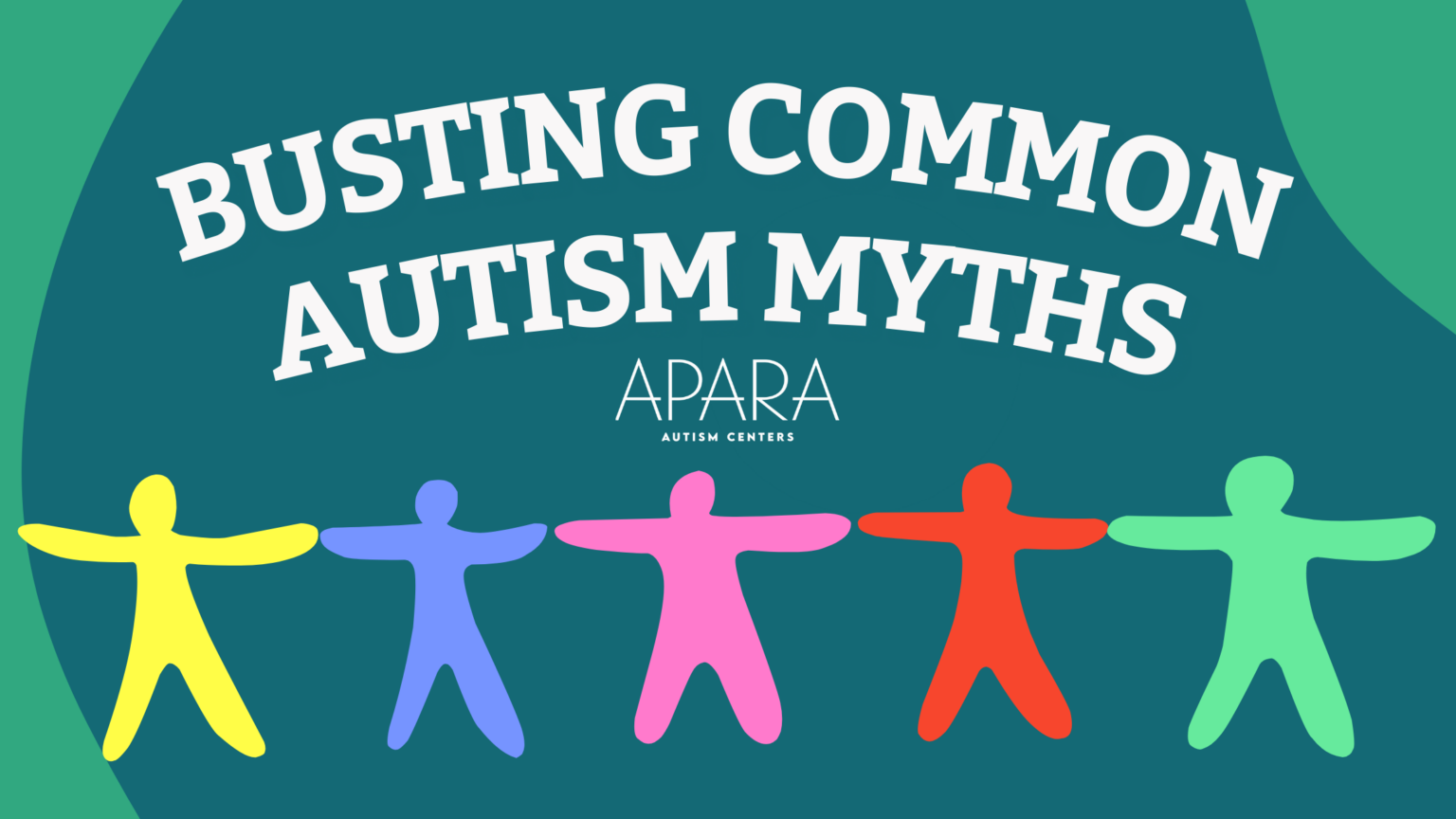Understanding Autism: Myths and Facts - Apara Autism Center